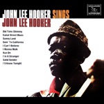 John Lee Hooker - I Can't Believe