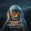 Bright Eyes - Single