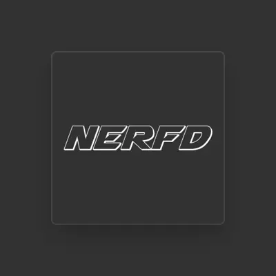 Listen to Nerfd, watch music videos, read bio, see tour dates & more!