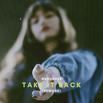 Take it Back (Rework) - Single
