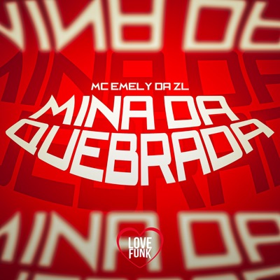 Mina da Quebrada - Single
