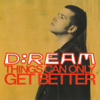 Things Can Only Get Better - D:Ream
