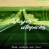 Viajes Utopicos (feat. Sen2) - Single