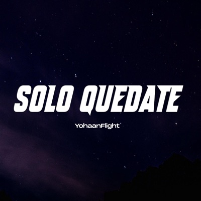 Solo Quédate - Single