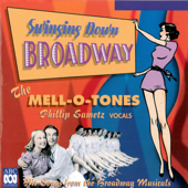 Swinging Down Broadway - The Mellotones & Phillip Sametz