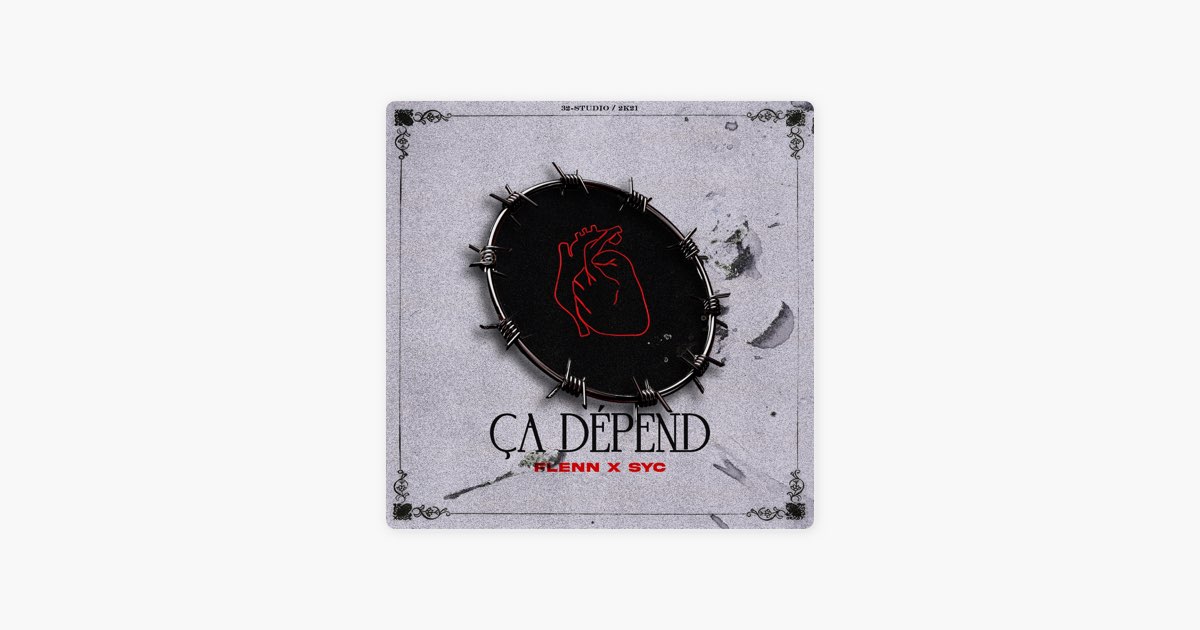 Ça dépend (feat. Syc) - Flenn