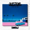 Questions (Tell Me Why) - Single