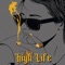 High Life - PACO REYEZ lyrics