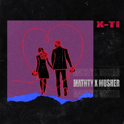 X-Ti (feat. Musher) - Single
