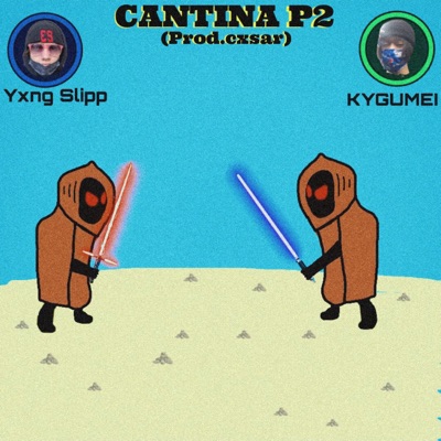 Cantina (feat. KYGUMEI) - Single