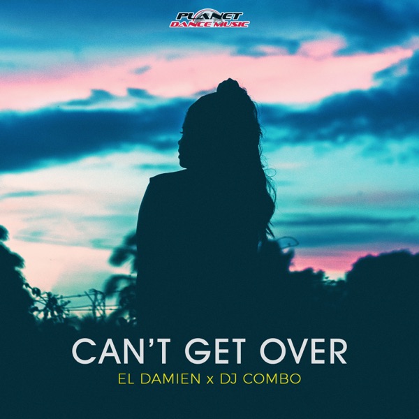 Can't Get Over - Single