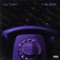 Calling My Phone - Lil Tjay & 6LACK lyrics