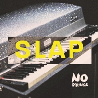 Slap - Single - No Strings