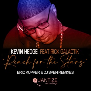 Reach for the Stars (feat. Rick Galactik) [Eric Kupper & DJ Spen Remix]