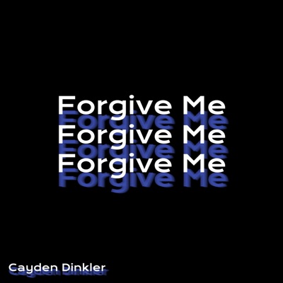 Forgive Me - Single