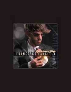Francesco Langellaを聴いたり、ミュージックビデオを鑑賞したり、経歴やツアー日程などを確認したりしましょう！