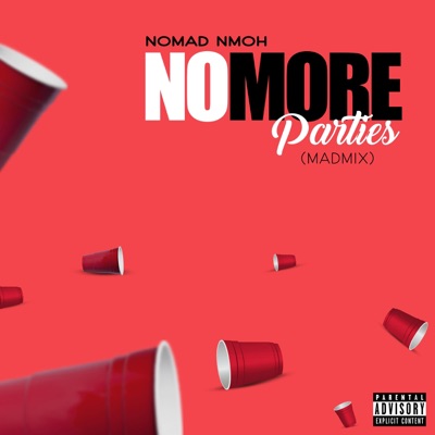 No More Parties (MadMix) - Single