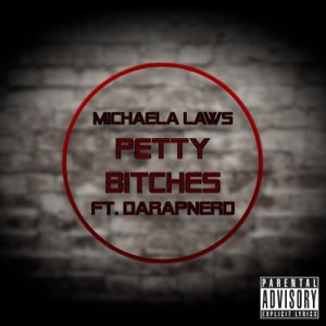 Petty Bitches (feat. DaRapNerd) - Single