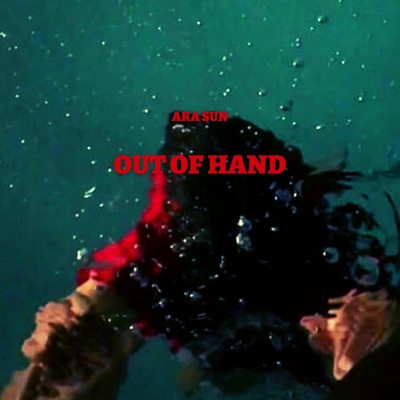 Out of Hand - Single