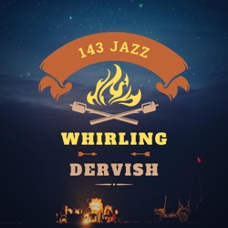 Whirling Dervish