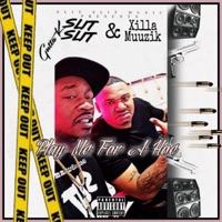 Play Me For a Hoe (feat. Xilla Muuzik) - Single - Gutta K Slit Slit
