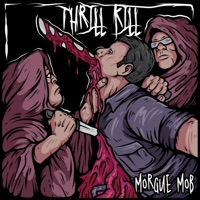 Thrill Kill - Single - Morgue Mob