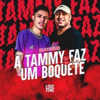 A Tammy Faz um Boquete - Single - Guiga MC & MC Jk