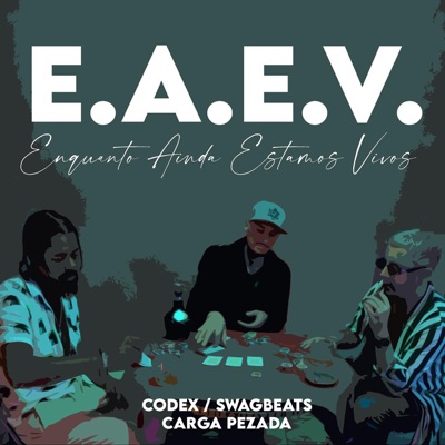 E. A. E. V. Enquando Ainda Estamos Vivos - Single