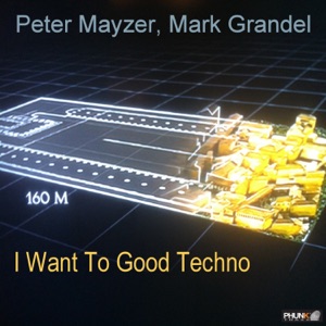 I Want To Good Techno - EP