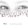 A Hundred Thousand Angels - Bliss