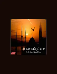 Listen to Oktay Küçüker, watch music videos, read bio, see tour dates & more!