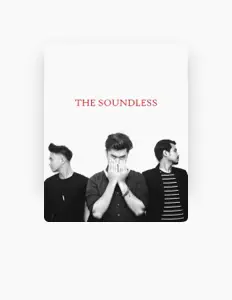 The Soundless을(를) 듣고, 뮤직 비디오를 보고, 약력을 읽고, 투어 일정 등을 확인하세요!