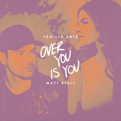 Over You is You (feat. Matt Stell) - Single