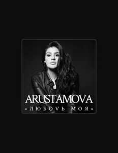 Hör dir ARUSTAMOVA an, schau dir Musikvideos an, lies die Biografie, finde Tourdaten und mehr!