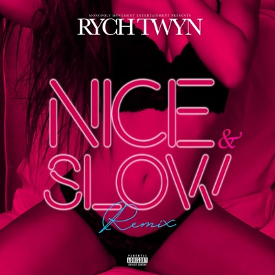 Nice N Slow (Remix) - Single