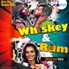 Whiskey & Rum - Single