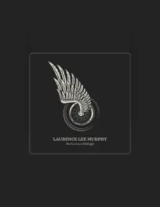 Listen to Laurence Lee Murphy, watch music videos, read bio, see tour dates & more!