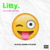 Litty (feat. The Game & Kidd Jinxed) - Single