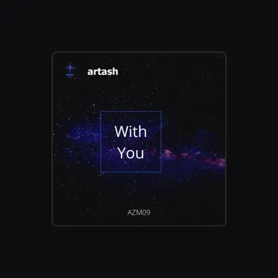 Listen to Artash, watch music videos, read bio, see tour dates & more!