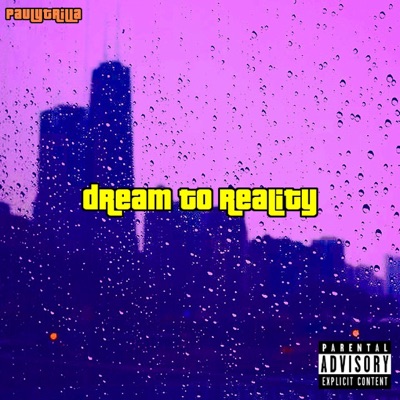 DREAM TO REALiTY - Single