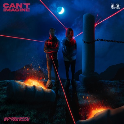 Can't Imagine (feat. TOB Duke) - Single