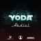 Yoda - Code Switch Productions lyrics