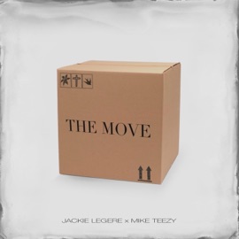 The Move (feat. Mike Teezy) Jackie Legere