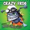"More Crazy Hits" By the Crazy Frog