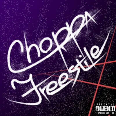 Choppa Freestyle - Single