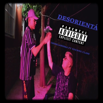 Desorientá (feat. Young Class) - Single