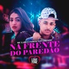 Na Frente do Paredão - Single