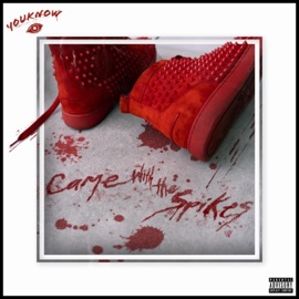 Came with the Spikes (feat. Firstnamesray) YouknowLando