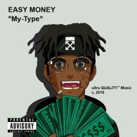 My Type - Single - Easy Money