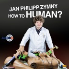 Teil 1 - How to Human?